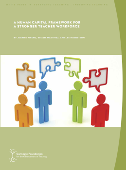 A Human Capital Framework for a Stronger Teacher Workforce