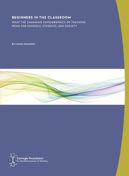 Beginners in the Classroom: What the Changing Demographics of Teaching Mean for Schools, Students, and Society