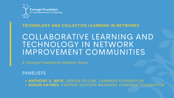 Collaborative Learning and Technology in Network Improvement Communities